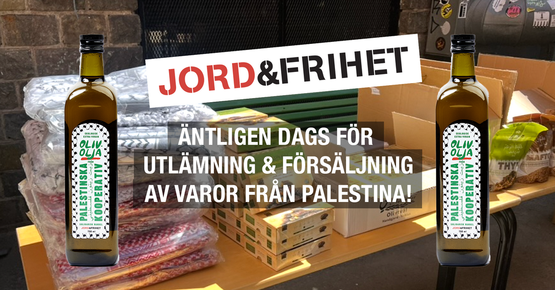 Äntligen är de palestinska varorna i Sverige!